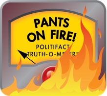 Pants on Fire Politifact